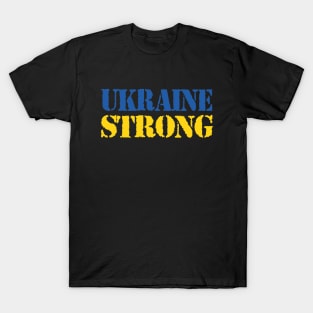 Ukraine strong T-Shirt